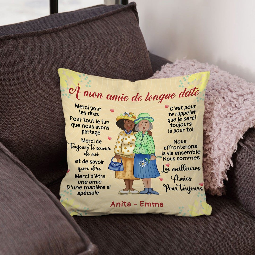À mon amie de longue date - Coussin personnalisée Premium ™