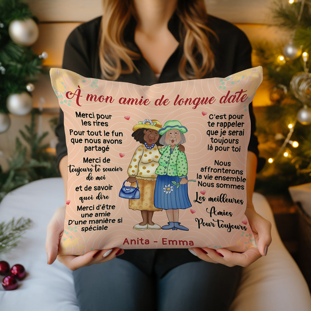 À mon amie de longue date - Coussin personnalisée Premium ™