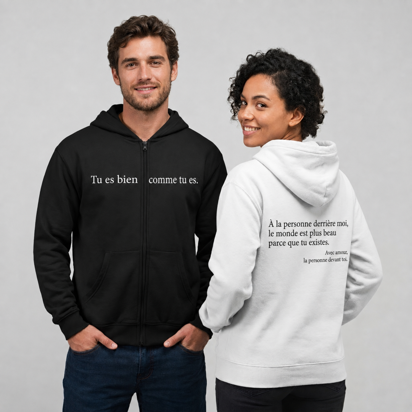 Hoodie zippé Tu es bien comme tu es