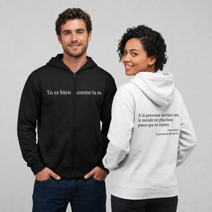 Hoodie zippé Tu es bien comme tu es