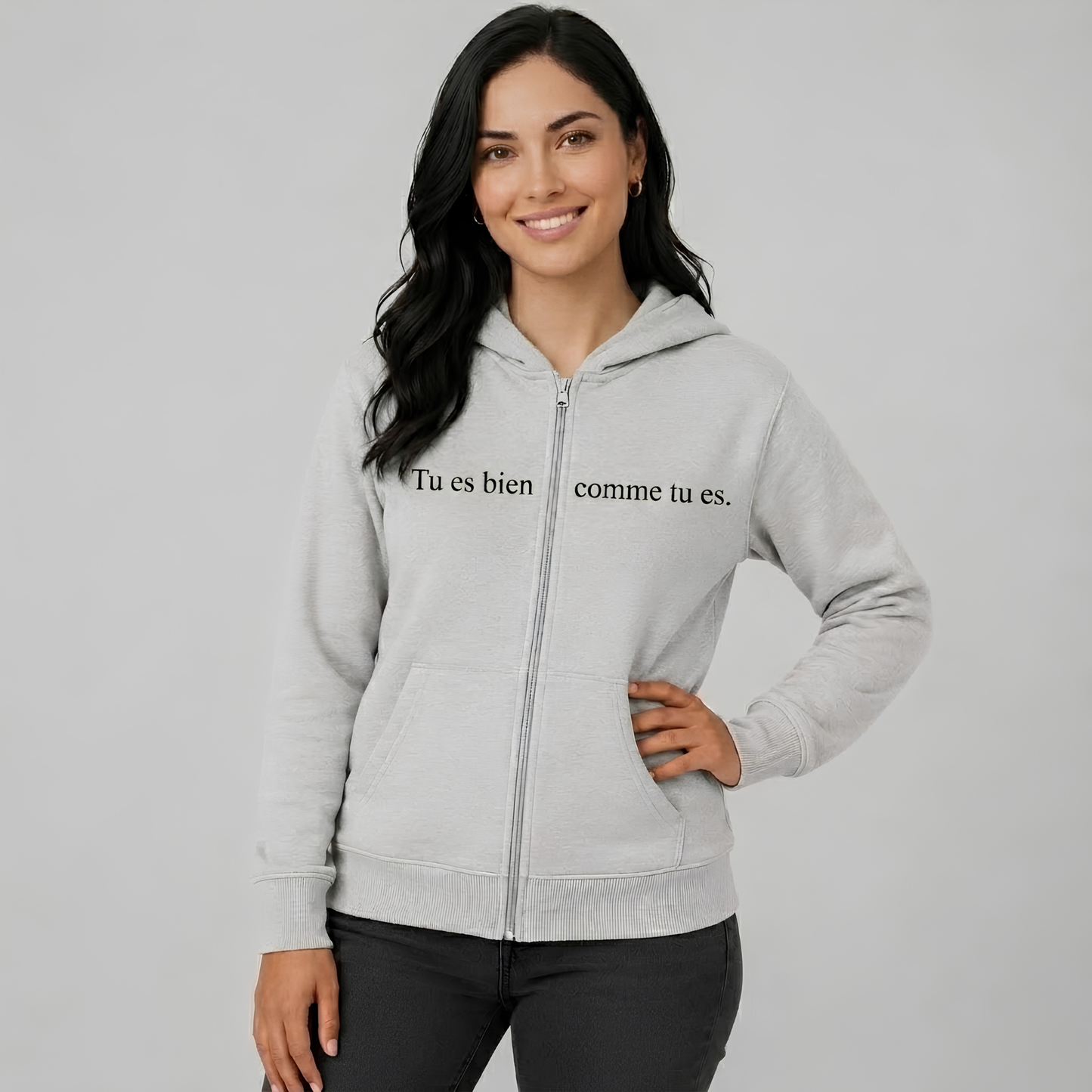 Hoodie zippé Tu es bien comme tu es