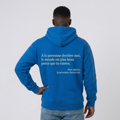 Hoodie Tu es bien comme tu es