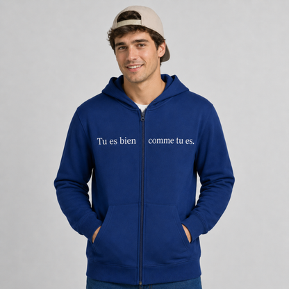 Hoodie zippé Tu es bien comme tu es