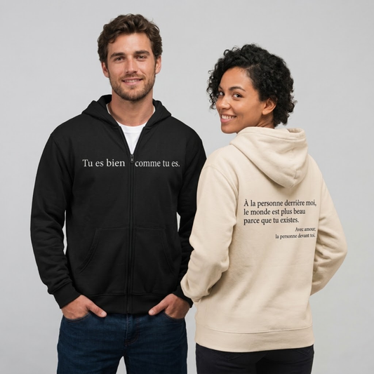 Hoodie zippé Tu es bien comme tu es