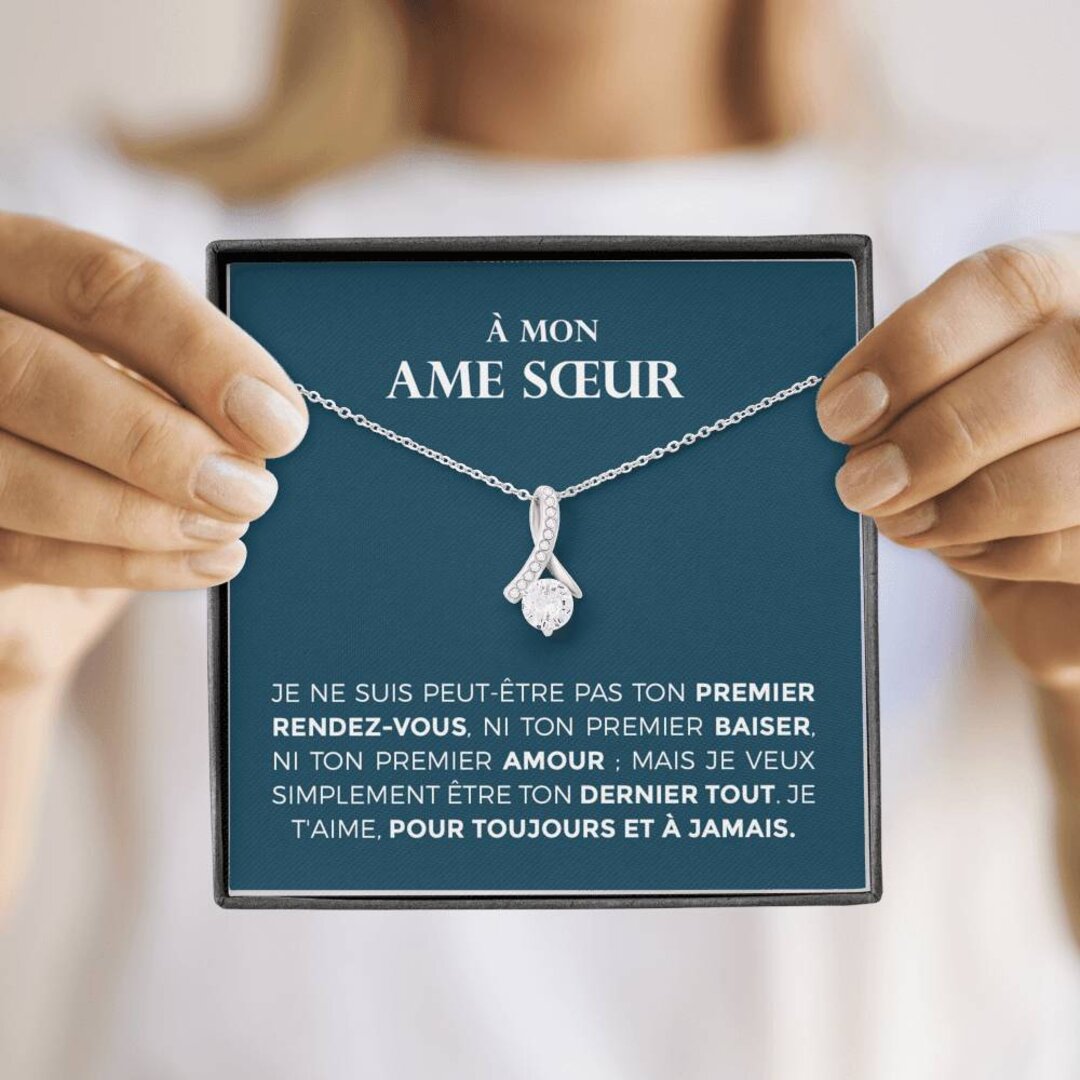 À mon âme sœur - Collier Beauté Séduisante™